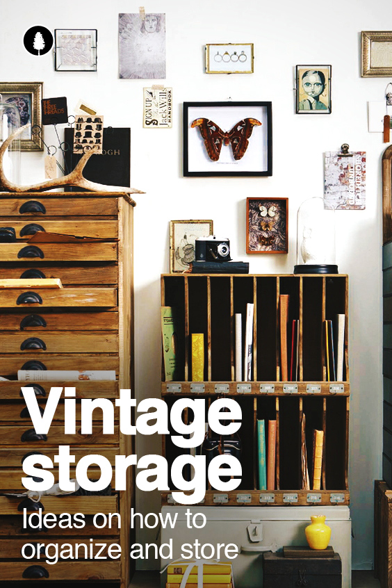 Vintage Storage Ideas: Decorative and stylish home organization ideas