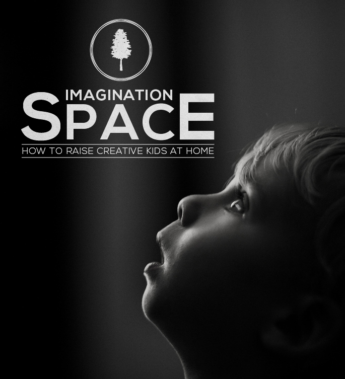Imagination Space: Raising Creative Kids
