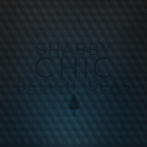 Shabby Chic Decor Ideas