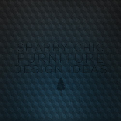 Shabby Chic Furniture